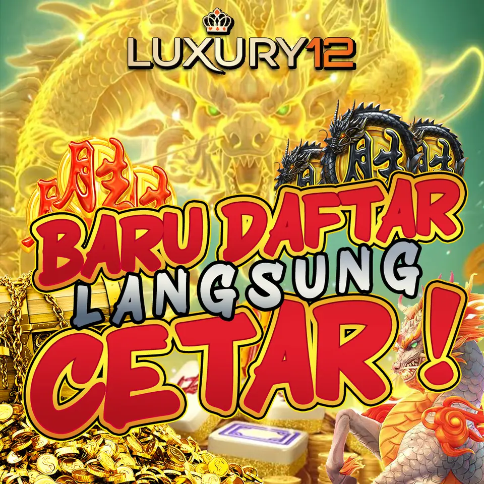 LUXURY12 Daftar Akun Resmi Indonesia